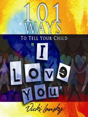 cover image of 101 Ways to Tell Your Child "I Love You"